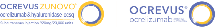 RMS and PPMS Treatment | OCREVUS ZUNOVO® (ocrelizumab & hyaluronidase-ocsq) or OCREVUS® (ocrelizumab)